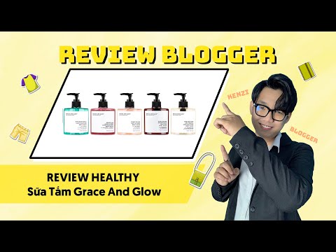 Video Review Sữa Tắm Grace And Glow - Brand rẻ liệu có tốt?... - youtube