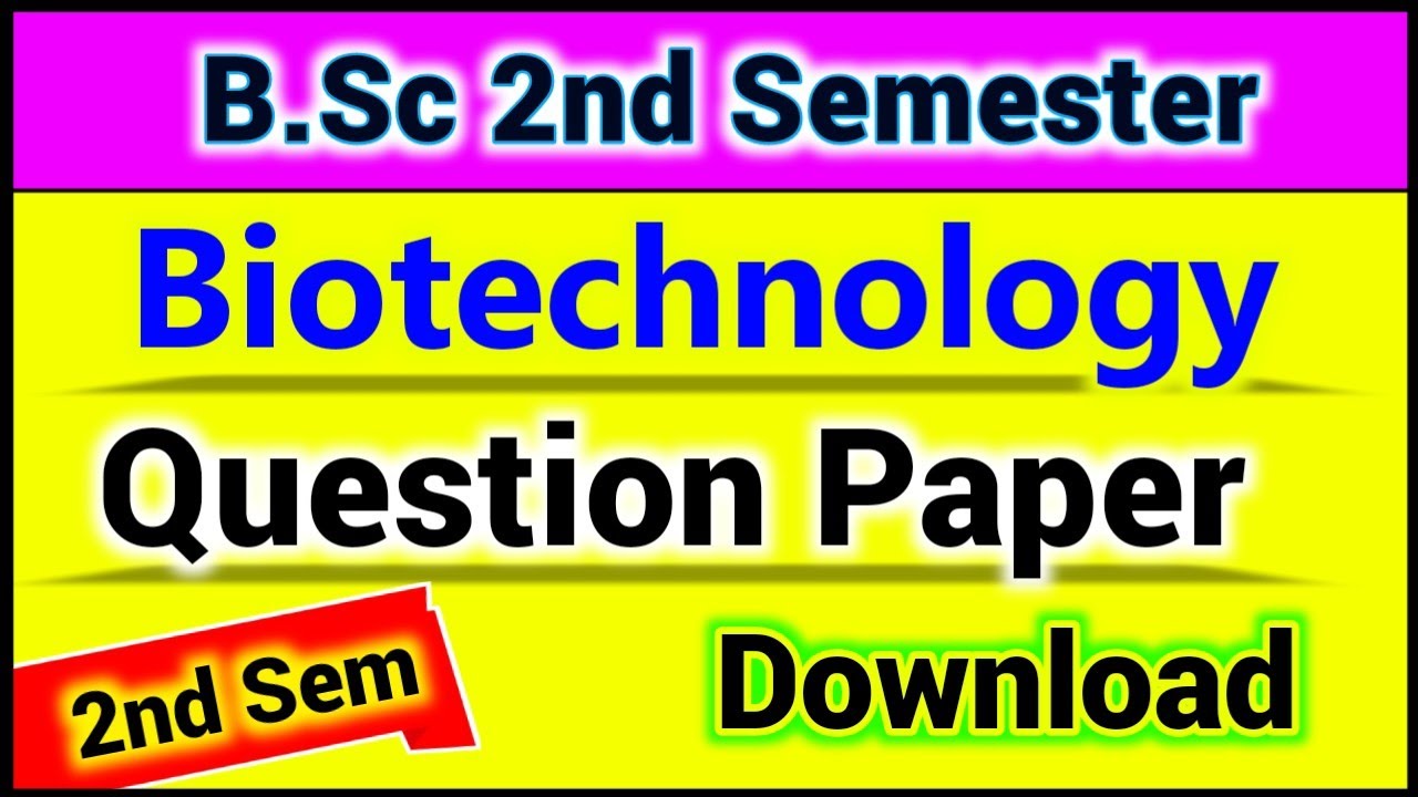 MGKVP । BSc Second Semester Biotechnology Paper Solution 2024 - YouTube