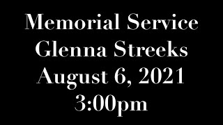 Memorial Service for Glenna Streeks