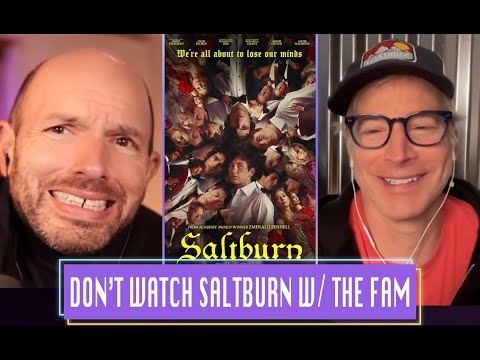 Saltburn is NOT a Movie to Watch With Your Family - Hilarious Reaction from Paul Scheer & Rob Huebel