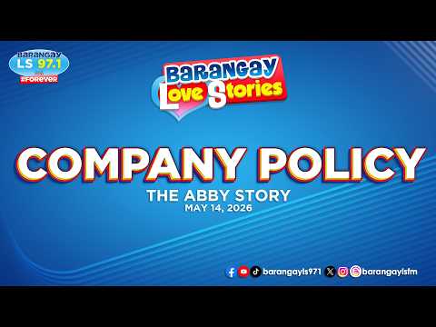 COMPANY POLICY - ABBY | Papa Dudut | Barangay Love Stories