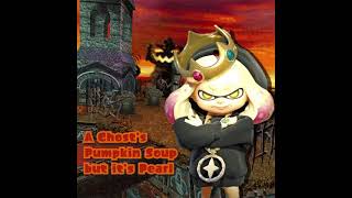 🎃 A Ghost's Pumpkin Soup (for Pumpkin Hill) covered by Pearl