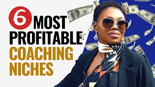 The Most Profitable Coaching Niches 💰💰 | Niches That Will Make Money in 2022