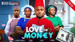 LOVE OR MONEY (New Movie) Maurice Sam, Chinenye Nnebe, Sonia Uche 2024 Nollywood Movie image
