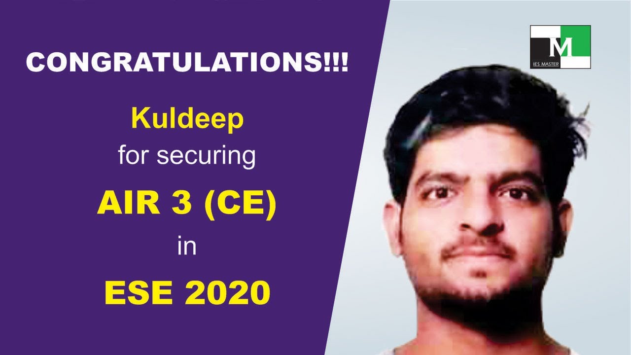 Kuldeep AIR-3 | ESE 2020 Ranker | IES MASTER Classroom Student