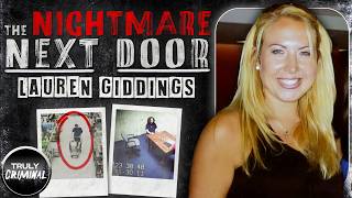 The Nightmare Next Door: The Case Of Lauren Giddings