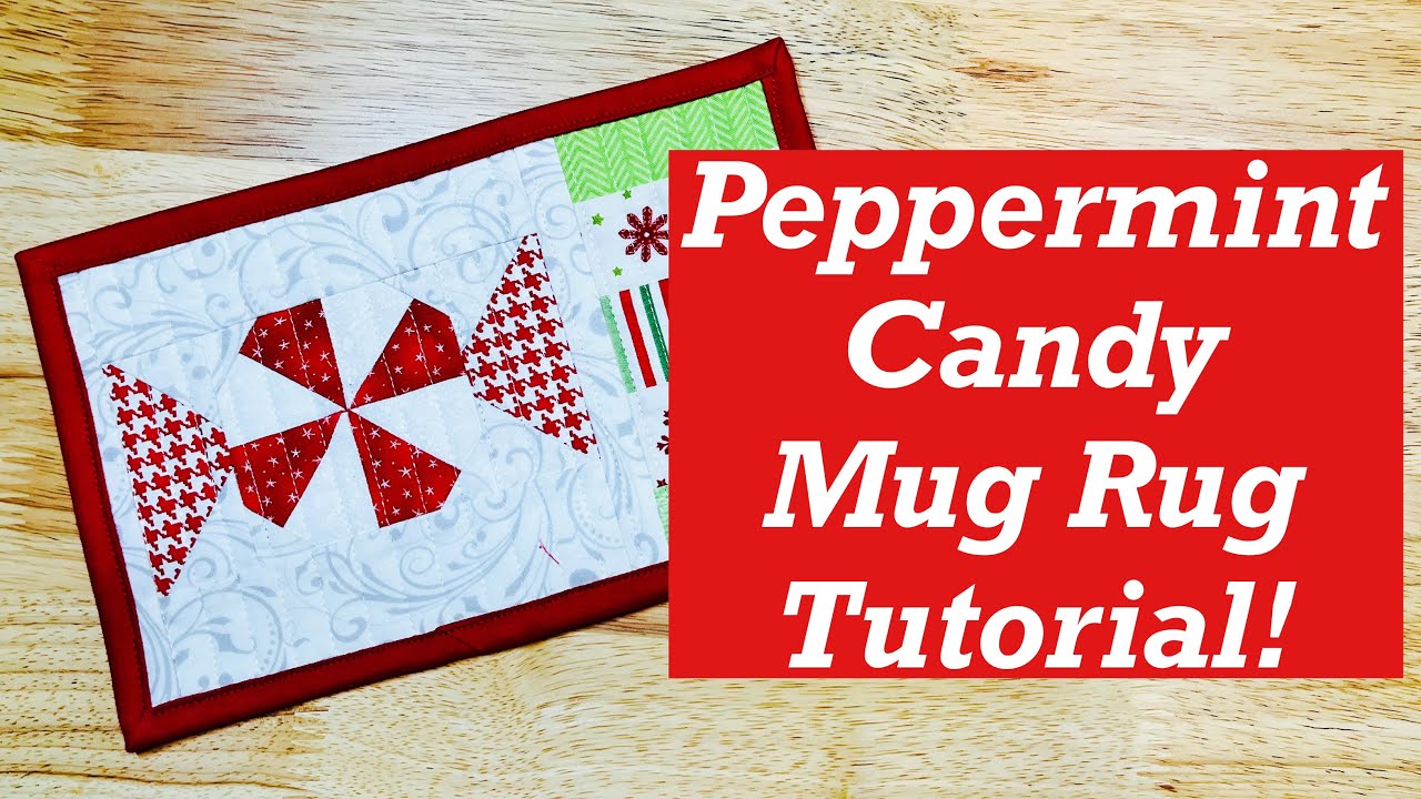 Peppermint Candy Mug Rug - YouTube