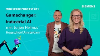 Download Lagu Mini Spark Podcast | Gamechanger: Industrial AI | Jurjen Helmus | S2#11 | Siemens \u0026 Hogeschool A'dam MP3