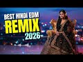 Best Hindi EDM Remix 2026 🚀 Bollywood Tech House Party Mix | Bass Boosted Songs
