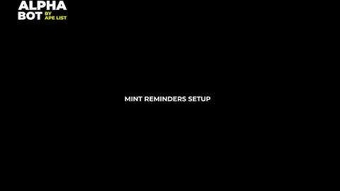 Mint Reminder Setup - Alphabot Creator Tutorial