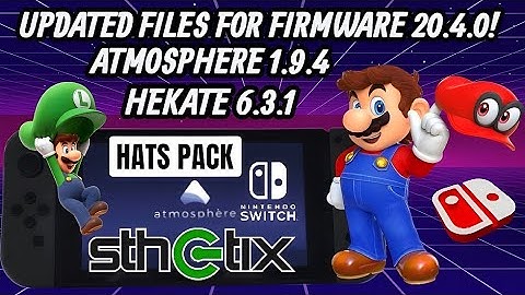 Latest Switch "Hats Pack" for Firmware 20.4.0 with Atmosphere 1.9.4 Files!!!