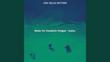 Groovy Moods for Resting Easy