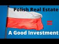 Real Estate/Property In Poland (A Good Investment)