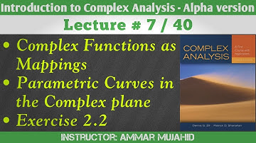 Complex Functions as Mappings | Parametric curves in Complex plane | Complex Analysis || Lecture 7