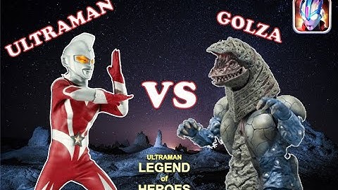 ULTRAMAN LEGEND OF HEROES : EPIC FIGHT ULTRAMAN VS GOLZA #4