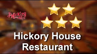 Hickory House Restaurant Reynoldsburg Wonderful Five Star Review by Ronee1