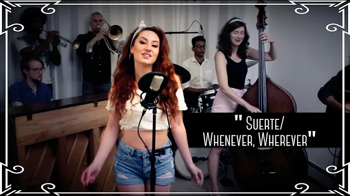 "Suerte/Whenever...  Wherever" (Shakira) Latin Cov...