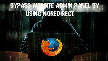 How to Bypass Website Admin Panel By Using Noredirect(Tamil Hacking Tutorial)