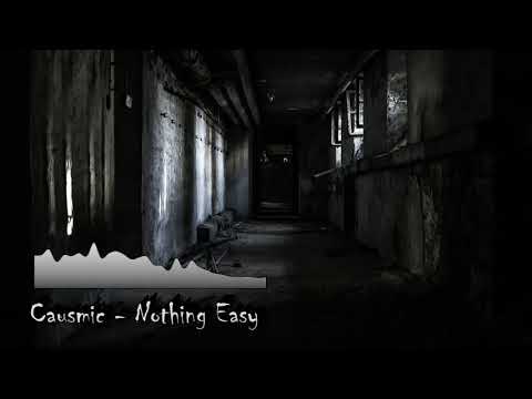 Causmic - Nothing Easy