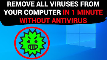 Verwijder ALLE VIRUSSEN van uw computer IN 1 MINUUT ZONDER ANTIVIRUS.