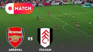 Arsenal Vs Fulham  League 2026 Match Simulation  Efootball Pes 21 Realistic Gameplay