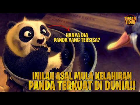 ASAL MULA LAHIRNYA lSI PANDA TERKUAT !! Alur Cerita “KUNFU PANDA 2”