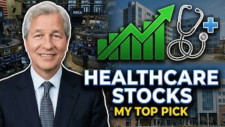 Jamie Dimon: Why Healthcare Stocks Are My Top Pick for 2026