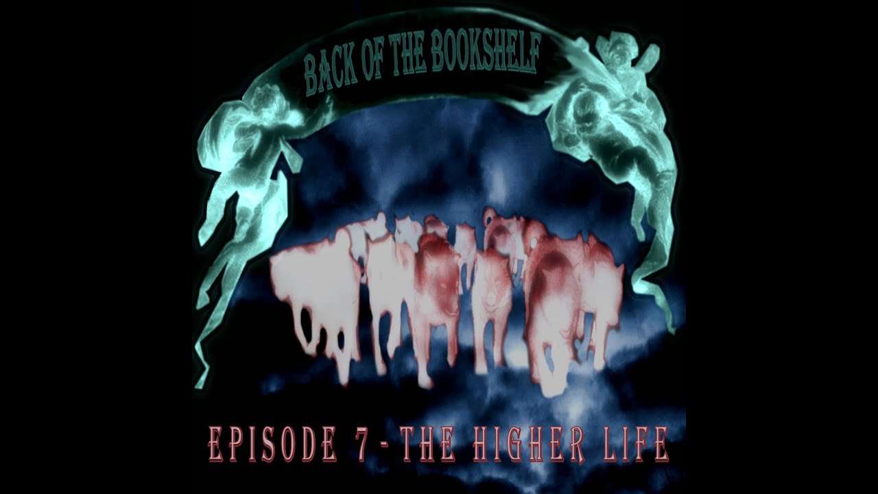 Back of the Bookshelf, Episode 7 - The Higher Life - Mary Elizabeth Braddon