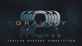 GRAVITY 2 TRAILER RESCORE by Jakub Tokarczyk | #heavyocitygravity2rescore