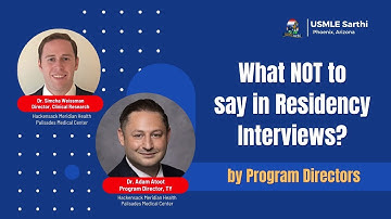 Residency interview answers: What not to say. Tips from PD