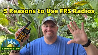 5 Reasons FRS Radios Are Perfect for Campers, Hikers & Families