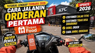 TUTORIAL MENJALANKAN ORDERAN SHOPEE FOO DRIVER TERBARU 2026 | TUTORIAL SHOPEE FOOD UNTUK PEMULA