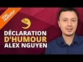 Alex nguyen  dclaration dhumour