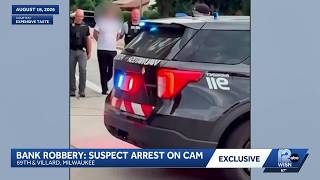 Wauwatosa bank robbery Exclusive shows suspect arrest