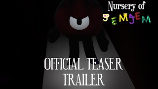 Nursery of Jemjem Official Teaser Trailer (Sticky)
