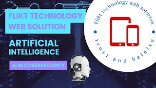 26. AI in Cybersecurity: Flikt Technology Web Solution