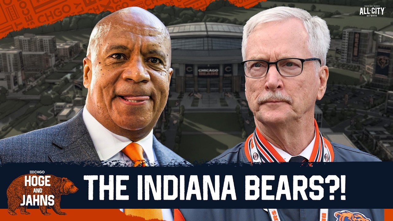 Indiana Bears? Breaking Down MAJOR Bears Stadium News + NFL Draft with Fran Duffy | Hoge & Jahns