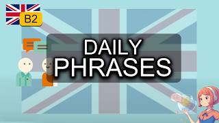 English B2 Native Expressions You Hear Daily | Real Conversation Practice