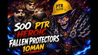 SoO PTR practice  Fallen Protectors 10m Heroic | Resto Shaman