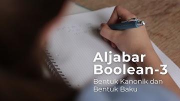 Mudahnya Mengubah Fungsi Boolean Menjadi Bentuk Kanonik.. (Aljabar Boolean Part 3)