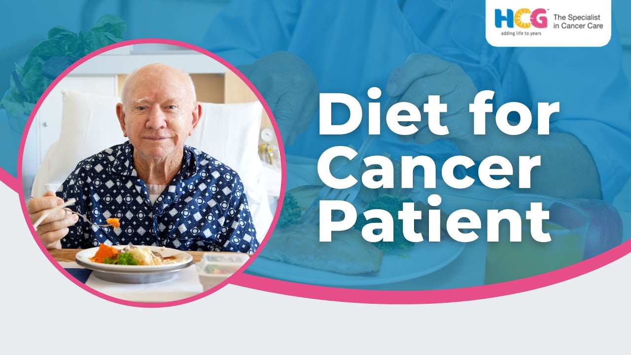 Diet for Cancer Patient | Healthy Lifestyle | Weight Management | HCG Cancer Center Borivali