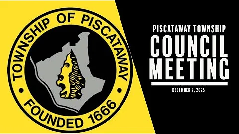 Piscataway Township Council Meeting: December 2, 2025