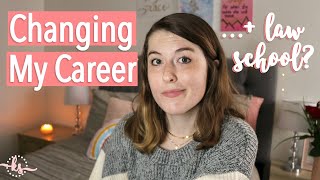 Changing My Career + Leaving Law School at 23 | Honest Vlog
