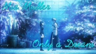 [F/P_AMV] Only a Dream