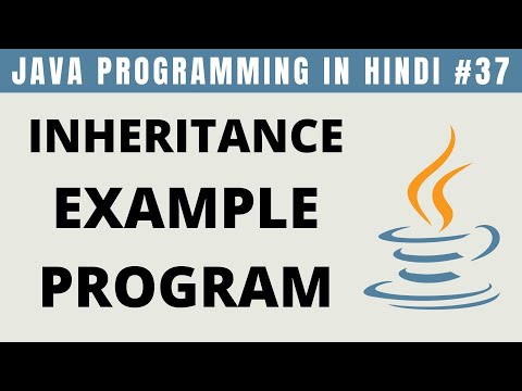 Java Inheritance Example Program in Hindi (Part 2) - Tutorial #37