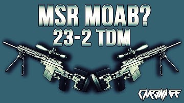 MW3: 23-2 TDM & MSR MOAB? (Gameplay/Commentary)