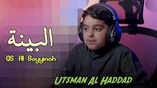 Utsman Al Haddad ~ Murottal QS. Al-Bayyinah