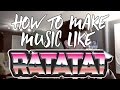 Capture de la vidéo How To Write Music Like Ratatat