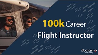 Becoming a 100K Career Flight Instructor | With CFI Bootcamp