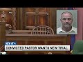 Former Midland County pastor seeks a new trial